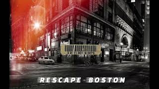 RESCAPE  BOSTON [upl. by Xena]