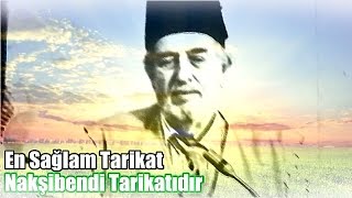 En Sağlam Tarikat Nakşibendi Tarikatıdır  Üstad Kadir Mısıroğlu [upl. by Lezned]