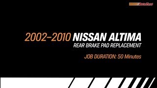 How to Change Rear Brake Pads for a Nissan Altima  20022010  Make Model Series [upl. by Georgianne]