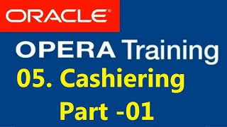 Opera PMS  CASHRING  Part 1 [upl. by Aneeram]