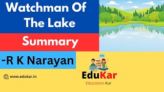 Watchman Of The Lake Summary By R K Narayan [upl. by Janela]