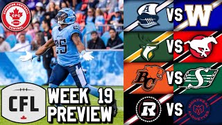 Week 19 Preview 2024 CFL Season [upl. by Latty]