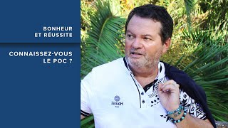 Bonheur et réussite  Connaissezvous le POC [upl. by Akihsan]