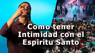 Como tener Intimidad con el Espiritu Santo  Andres Bisonni  andresbissoni English subtitle [upl. by Ramin]