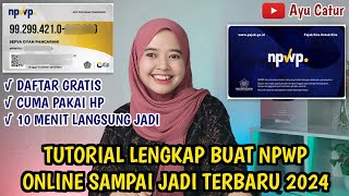 TERBARU 2024 CARA DAFTAR NPWP ONLINE DARI AWAL SAMPAI JADI PAKAI HP GRATIS amp GAMPANG BANGET [upl. by Bendicty236]