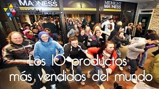 Los 10 productos más vendidos del mundo [upl. by Namrac]