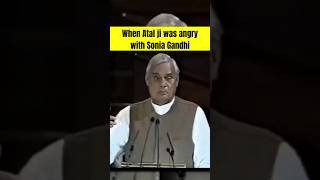 When Atal ji was angry with Sonia Gandhis behavior । Indraprastha [upl. by Jana863]