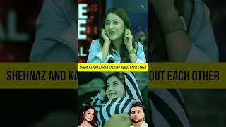 KARAN AUJLA And SHEHNAZ GILL Talking About Each Other [upl. by Wilhide125]