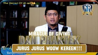 MIRACLE OF GIVING DAN PRAKTEK JURUS JURUS WOOW KEREEN MAGNET REZEKI  Ust Nasrullah [upl. by Hollah]