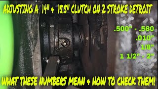 2 STROKE DETROIT CLUTCH ADJUSTMENT ON A WORN OUT TRUCK PT2 [upl. by Ivie]