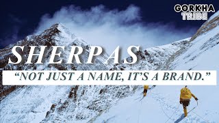 Sherpas The Guardians of the Himalayas  More Than a Caste Its a Brand [upl. by Levon]