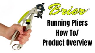 Brier Running Pliers  How ToProduct Overview [upl. by Kifar]