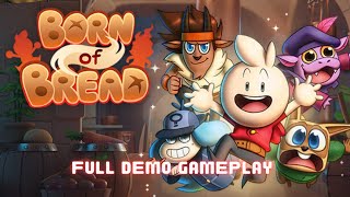 Born of Bread Full Demo Gameplay PC [upl. by Mira]