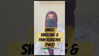 Ankle Pain and Swelling Discover Real Reasons Behind it anklesprain physiotherapy doctor [upl. by Leah]