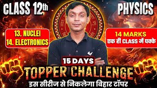 Class 12 Physics Ch 13 NUCLEI 14 Electronics One Shot  Bihar Board 12th Physics Exam 2025 [upl. by Ahsael]