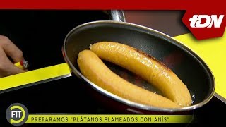 Plátanos Flameados  Cocina Fit  Ponte Fit  TDN [upl. by Aillicirp766]