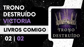 Trono destruído  02 de 02  VICTORIA AVEYARD [upl. by Vanna]