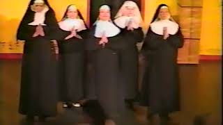 Nunsense 2  1999 [upl. by Melisse444]