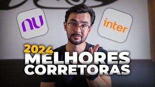 Descubra as Melhores Corretoras de 2024 As Corretoras Mais Confiáveis e Lucrativas de 2024 [upl. by Gatian]