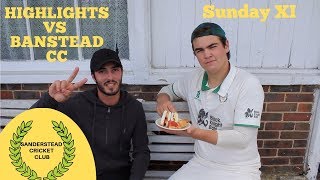 SUNDAY CRICKET HIGHLIGHTS Sanderstead CC vs Banstead CC [upl. by Nork806]