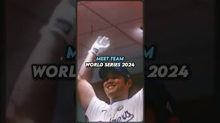 meet team 2024 World Seriesrushed edit ￼ [upl. by Annahoj236]