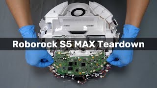 Xiaomi Roborock S5 Max Teardown [upl. by Chilson819]