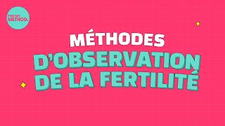 Méthodes d’observation de la fertilité [upl. by Alyn873]