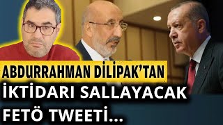 Abdurrahman Dilipaktan dikkat çeken 15 Temmuz paylaşımı  Enver Aysever [upl. by Damahom900]