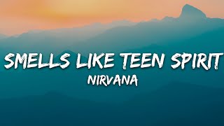 Nirvana  Smells Like Teen Spirit Lyrics [upl. by Dang]