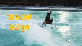 WACO BOYS  KANAKS SURFING IN TEXAS [upl. by Kylander293]