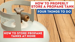 How To SAFELY Store PROPANE Tanks At HOME👍 [upl. by Fidele]