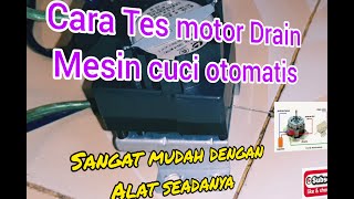 Cara tes motor drain mesin cuci otomatis [upl. by Ellett]