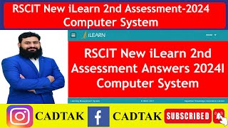 RSCIT New iLearn 2nd Assessment Answers 2024 I [upl. by Aiuqram]