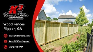 Wood Fences in Flippen GA  K3 Fencing amp Outdoor Service LLC [upl. by Iaras]