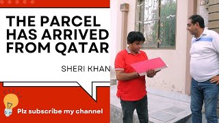 The parcel has arrived from Qatar  Qatar se Bhai ka Parsal [upl. by Auburta]