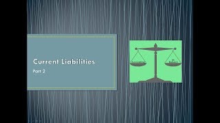 ABC Recording Determinable and Contingent Current Liabilities pt 2 [upl. by Kial]