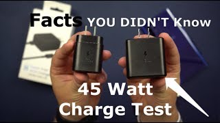 Official 45 Watt Charge Test  Done By A Samsung Trainer FACTS YOU NEED TO KNOW [upl. by Drooff]