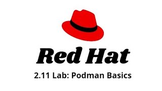 211 Lab Podman Basics [upl. by Candide]