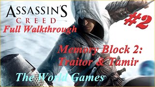 Assassins Creed 1 Full Walkthrough 100 №2 Memory Block 2 Traitor amp Tamir  No Comments [upl. by Charleen]