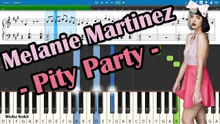 Melanie Martinez  Pity Party Piano Tutorial  Sheets  MIDI Synthesia [upl. by Nonnel]