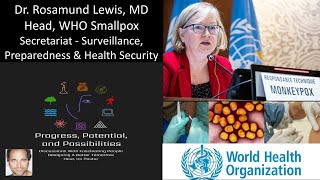 Dr Rosamund Lewis MD CM  Head WHO Smallpox Secretariat  Surveillance Preparedness amp BioSecurity [upl. by Pinelli764]