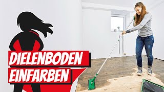 Dielenboden einfärben  Bauhelden [upl. by Rehnberg161]