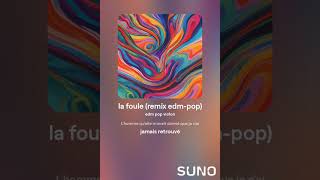 la foule remix edm [upl. by Arde238]