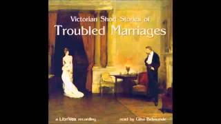 Victorian Short Stories of Troubled Marriages FULL Audiobook [upl. by Oremo551]