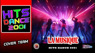 La Musique Hits Dance 2001 Vol 4 Cover Team [upl. by Enetsuj44]