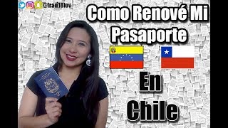 COMO RENOVAR MI PASAPORTE EN CHILE  VENEZOLANOS EN CHILE  EMIGRANTES EN CHILE [upl. by Eilojne]