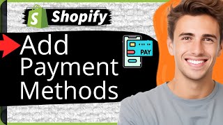 How to Add Payment Methods on Shopify 2024  Complete Shopify Payments Setup Guide [upl. by Monarski]