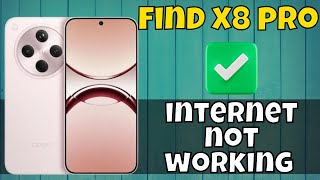 Internet Problem Oppo Find X8 Pro  How to solve the internet not working problem latest [upl. by Jae]