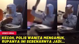 KECOH POLIS WANITA MENGAMVK RUPANYA INI SEBENARNYA JADI [upl. by Enirroc]