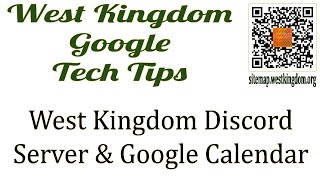 West Kingdom Discord Server amp Google Calendar [upl. by Ormand]